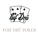 Foif Drü Poker