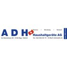 ADH Haushaltgeräte AG Tel: 044 994 80 70